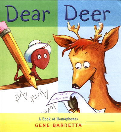 Dear Deer: A Book of Homophones