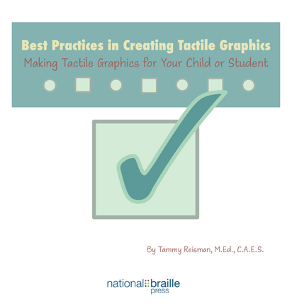 Picture of Best Practices in Creating Tactile Graphics: Making Tactile Graphics for Your Child or Student