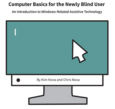 Picture of Computer Basics for the Newly Blind User: An Introduction to Windows-Related Assistive Technology