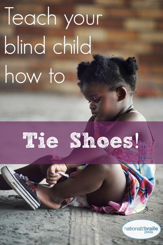 Image says Teach your blind child how to tie shoes.